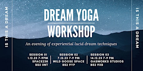 Dream Yoga Workshop: An Evening of Experiential Lucid Dreaming Techniques primary image