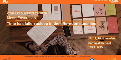 Imagem principal do evento Time has fallen asleep in the afternoon sunshine (Mette Edvardsen)