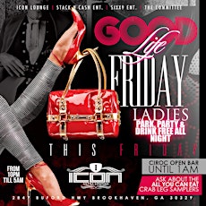 The Committee Presents....Good Life Fridays!! primary image