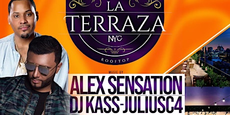 This Saturday Alex Sensation at Cantina Rooftop Party (La Terraza), Free Admission & Free Drink Ticket til 12am primary image