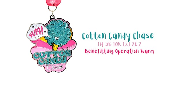 Cotton Candy Chase 1M 5K 10K 13.1 26.2-Save $2