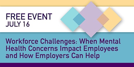 Workforce Challenges: When Mental Health Concerns Impact Employees and How Employers Can Help primary image