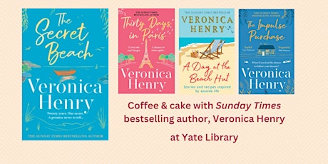 Image principale de Coffee & cake with Sunday Times bestseller Veronica Henry | Yate Library
