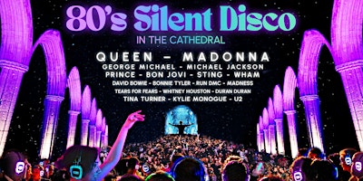 Imagem principal do evento 80s Silent Disco in Sheffield Cathedral