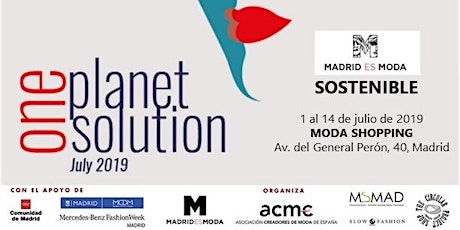 Imagen principal de Madrid es Moda Sostenible - Julio 2019 - Presentación One Planet, One Solution