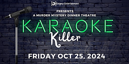 Primaire afbeelding van Killer Karaoke Murder Mystery Dinner