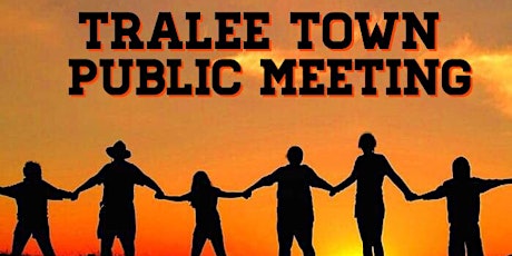 Tralee Town Public Meeting primary image