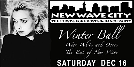 2 for 1 admission to New Wave City Dec 16, New Wave Winter Ball primary image