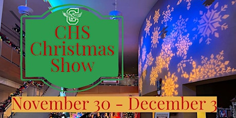 Primaire afbeelding van CHS Christmas Show 2023 (Preview Night- Thursday)