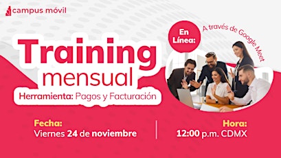 Hauptbild für Training Mensual Campus Móvil | Pagos y Facturación