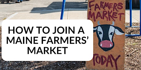 How to Join a Maine Farmers' Market primary image