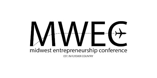 Imagem principal do evento 2024 Midwest Entrepreneurship Conference (MWEC)