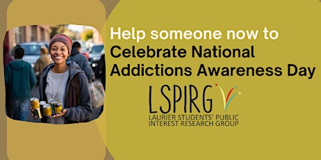 Volunteer for National Addictions Awareness Day with LSPIRG primary image