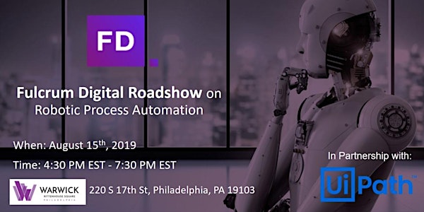 Fulcrum Digital Roadshow on Robotic Process Automation