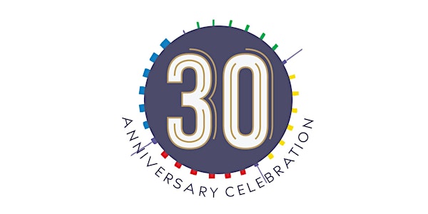 30 YEAR CELEBRATION! PLEASE JOIN US.