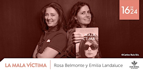 La mala víctima: Rosa Belmonte y Emilia Landaluce primary image
