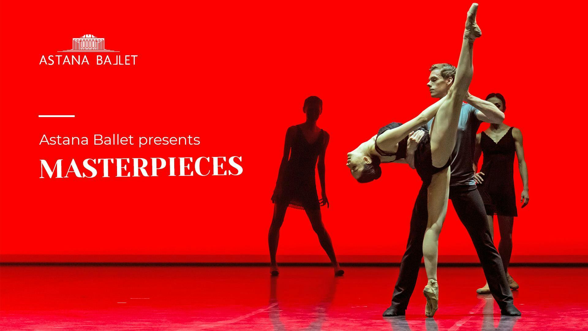 Astana Ballet presents Masterpieces