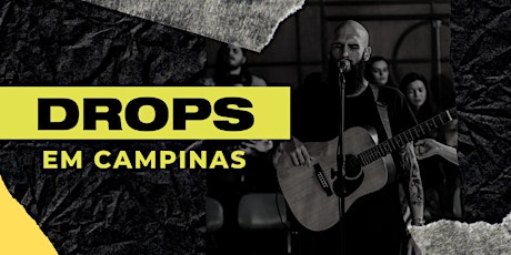 Imagem principal do evento DROPS em Campinas