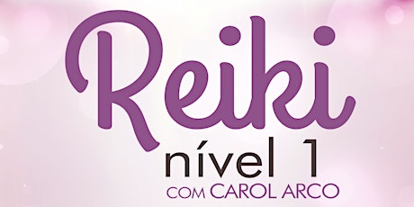 Curso de REIKI N´IVEL 1 em portugês primary image