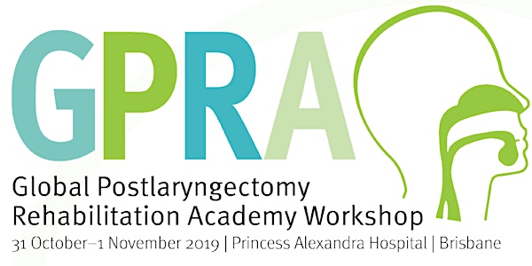 Global Postlaryngectomy Rehabilitation Academy Workshop (GPRA) 2019