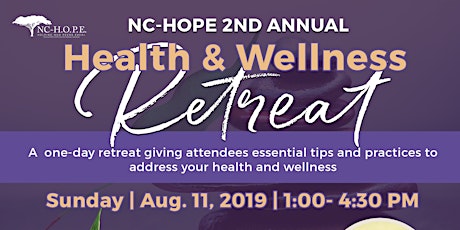 2nd Annual Health and Wellness Retreat