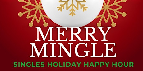 Merry Mingle: Singles Holiday Happy Hour primary image