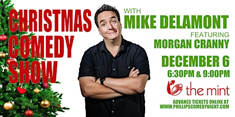 Imagen principal de Phillips Comedy Night  Holiday Special featuring Mike Delamont! (6:30 pm)