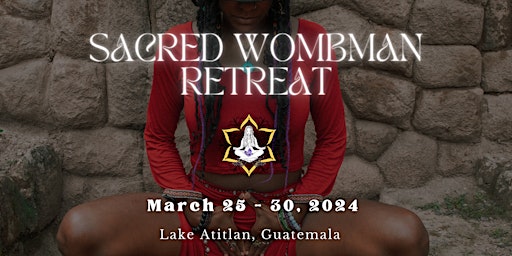 Imagem principal do evento Sacred Wombman Retreat Guatemala