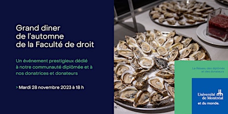 Hauptbild für Grand diner de l'automne de la Faculté de droit