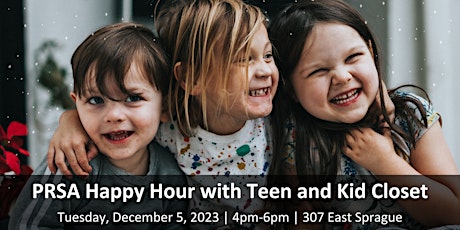 Imagem principal de PRSA Spokane, Happy Hour with Teen and Kid Closet