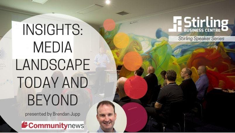 Stirling Speakers - Insights: Media Landscape Today and Beyond