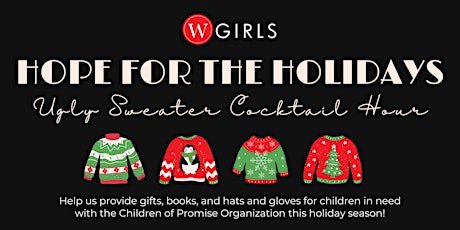 Imagen principal de WGIRLS Hope for the Holidays Ugly Sweater Fundraiser