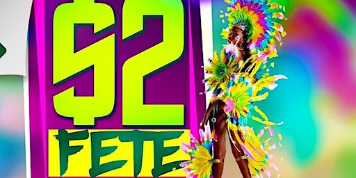 Image principale de $2 FETE  2024 -  NYC LABORDAY  EDITION