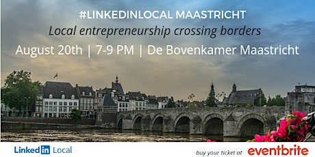 Primaire afbeelding van LinkedInLocal Maastricht 2e editie