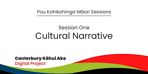 Pou Kohikohinga Māori sessions: Session 1 - Cultural Narrative  primärbild