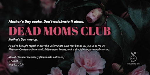 Primaire afbeelding van Mother's Day Meetup: The Dead Moms Gang
