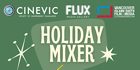 Victoria Film Community - Holiday Mixer primary image