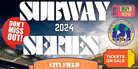 YANKEES vs METS SUBWAY SERIES GAME FUNDRAISER  6/26/24 CITI FIELD