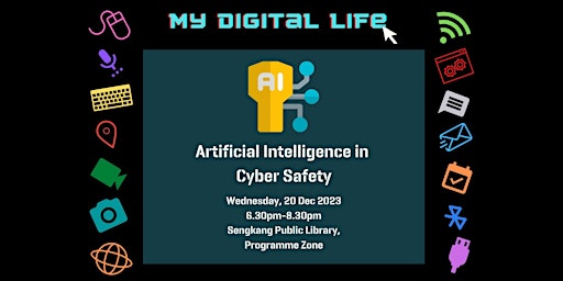 Imagem principal do evento Artificial Intelligence in Cyber Safety | My Digital Life