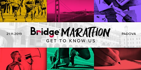 Image principale de PADOVA #10 Bridge Marathon - Get to know us!