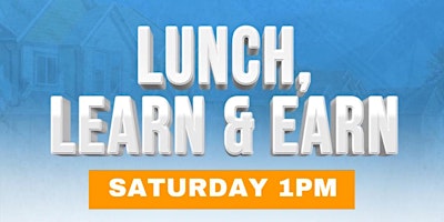 Primaire afbeelding van LUNCH, LEARN & EARN