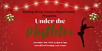 Image principale de Christmas Dance Concert 2023 “Under The Mistletoe”