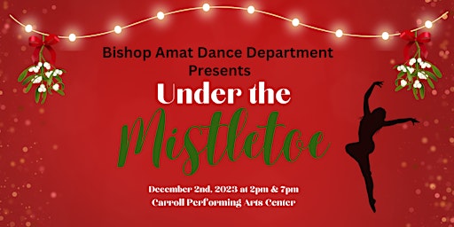 Primaire afbeelding van Christmas Dance Concert 2023 "Under The Mistletoe"