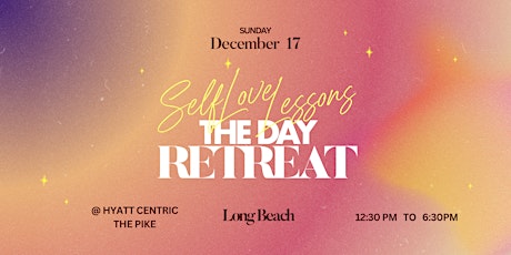 Self Love Lessons: The Day Retreat primary image