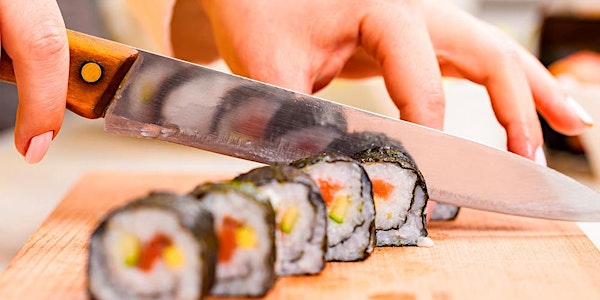 Slow Your Roll: Beginner Sushi