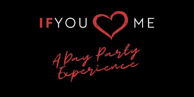 Imagem principal de If You Love Me [R&B Day Party]