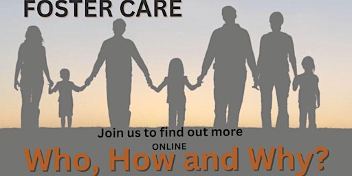 Imagem principal do evento ONLINE: FOSTER CARE: Who, How and Why?