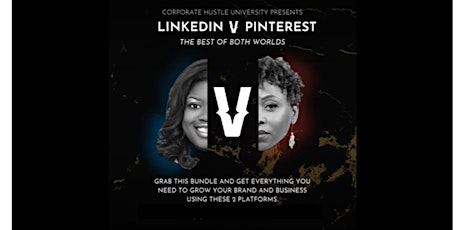 Best of Both Worlds LinkedIn Vs. Pinterest