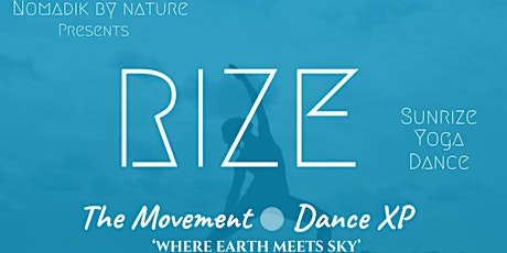RIZE - Where Earth Meets Sky