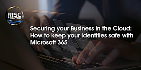 Hauptbild für How to keep your identities safe with Microsoft 365